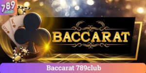 Baccarat 789club