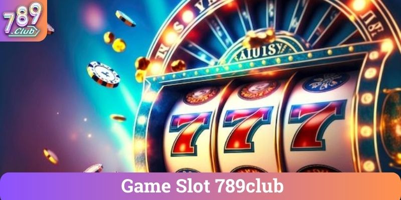 Game Slot 789club