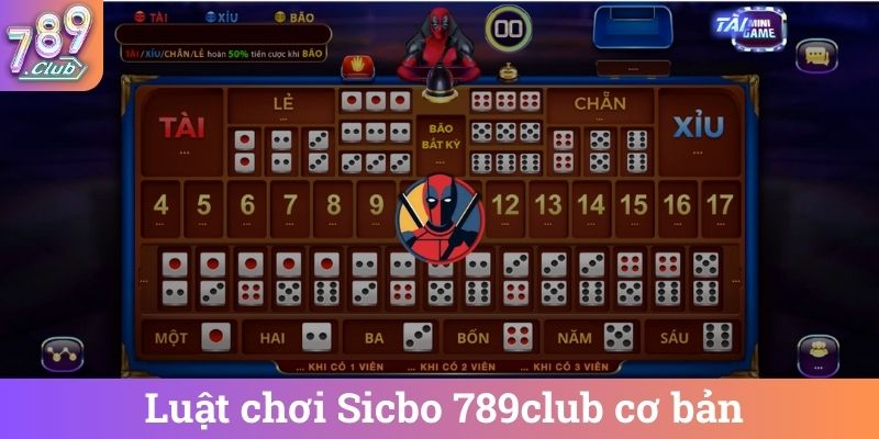 Luat choi Sicbo 789club co ban Luật chơi Sicbo 789club cơ bản
