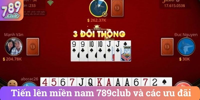 Tiến lên miền nam 789club và các ưu đãi